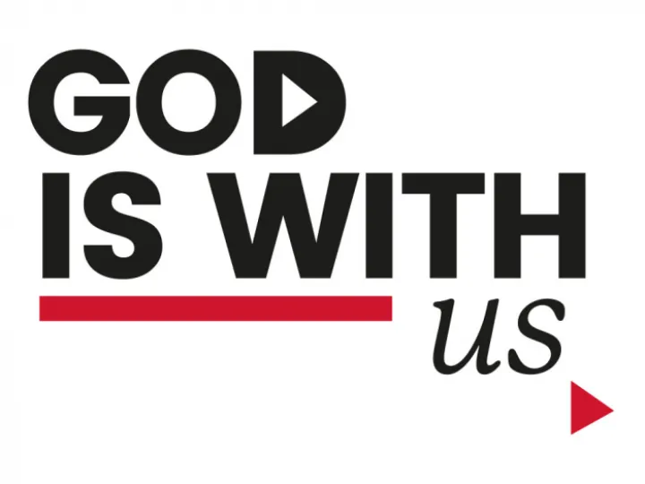 God is with us