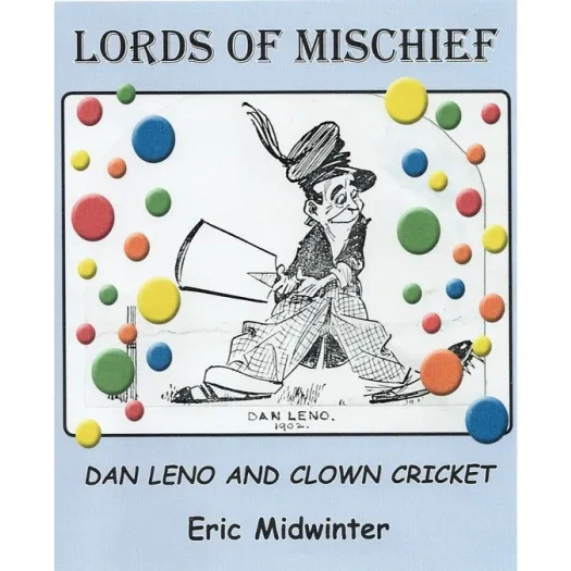 Clown Cricket and Dan Leno