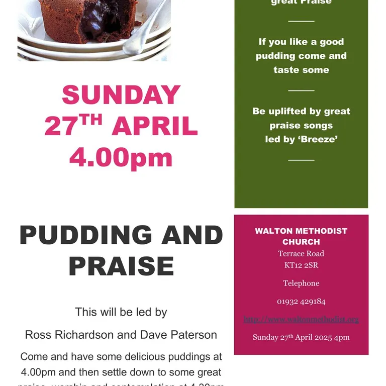 Pudding and Praise Poster 27 April 2025