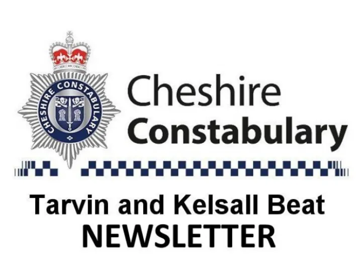 Cheshire Constabulary &ndash; Tarvin and Kelsall Newslet