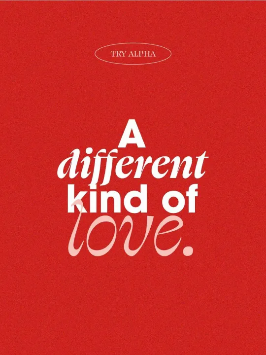 Alpha &ndash; A different kind of love?