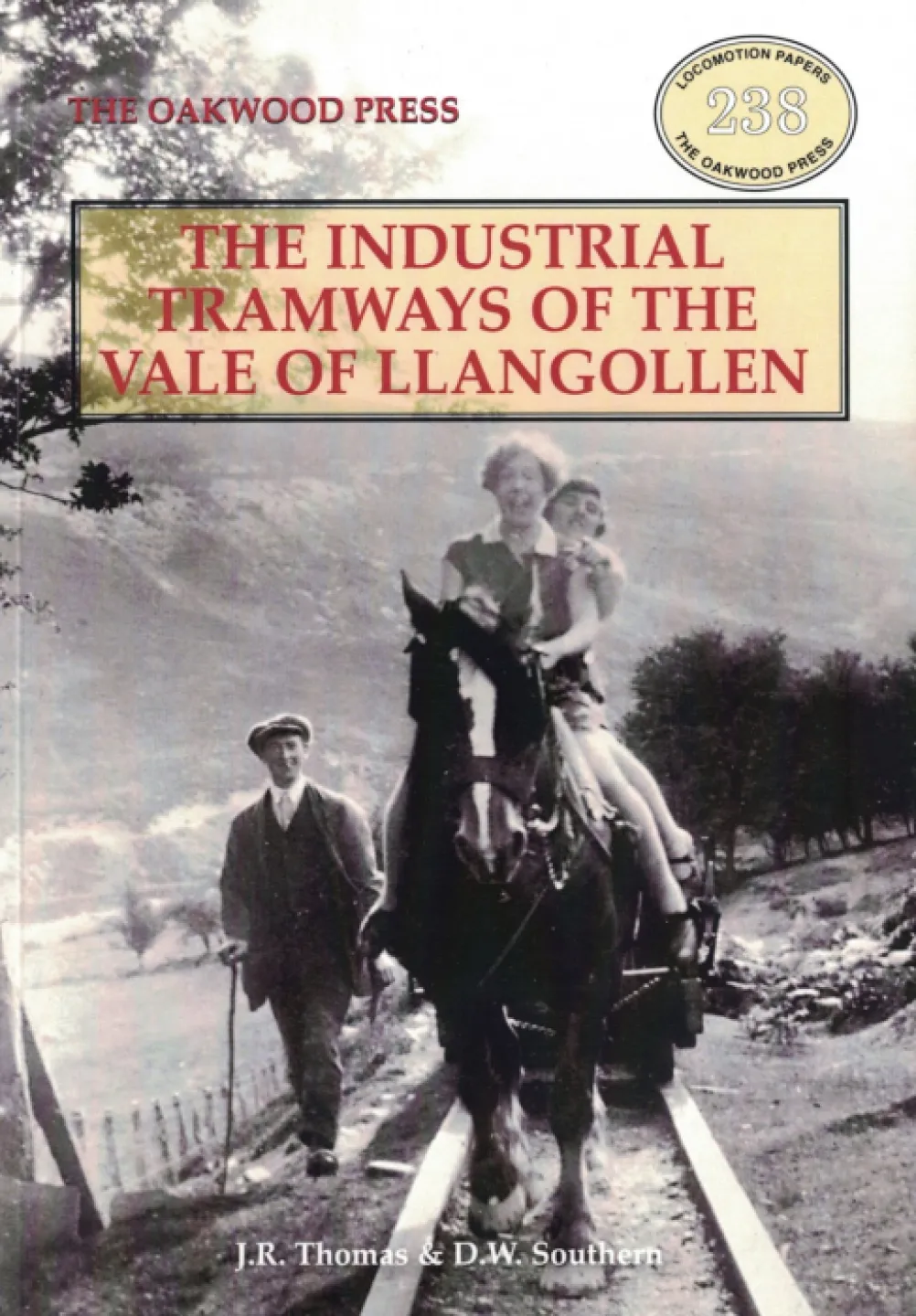 Industrial Tramways of the Vale of Llangollen