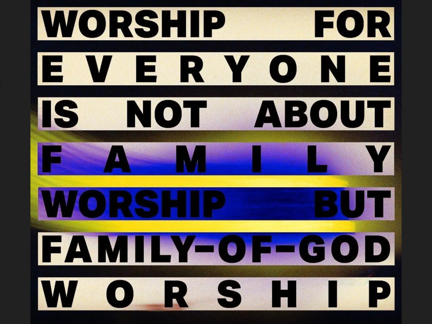 Worship For Everyone