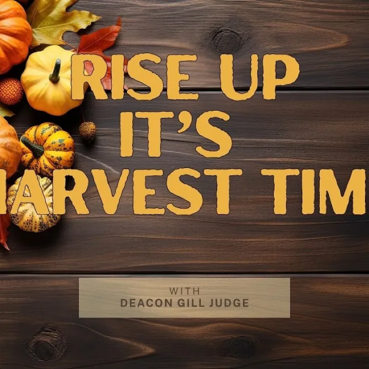 Rise up its Harvest Time