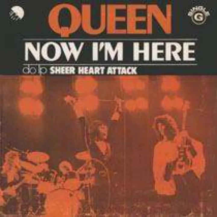 Queen now im here