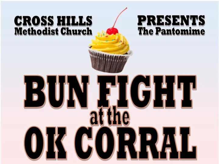 Bunfight Panto Feb 2026