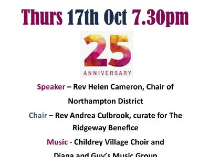 Childdrey Chapel Anniversary 25yrs &ndash; Thurs 17th Oct 2019 &ndash; 7-30pm