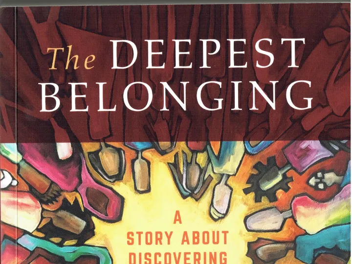 The deepest belonging